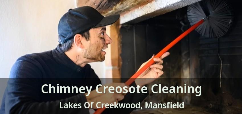 Chimney Creosote Cleaning Lakes Of Creekwood, Mansfield - TX