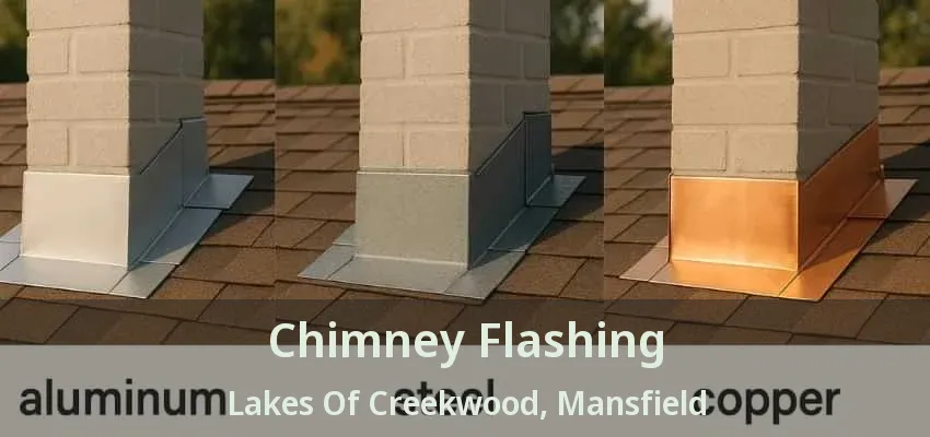 Chimney Flashing Lakes Of Creekwood, Mansfield - TX