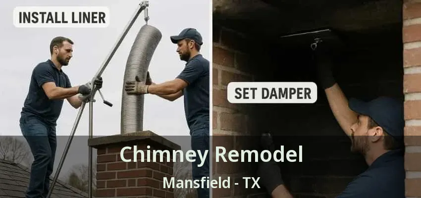 Chimney Remodel Mansfield - TX