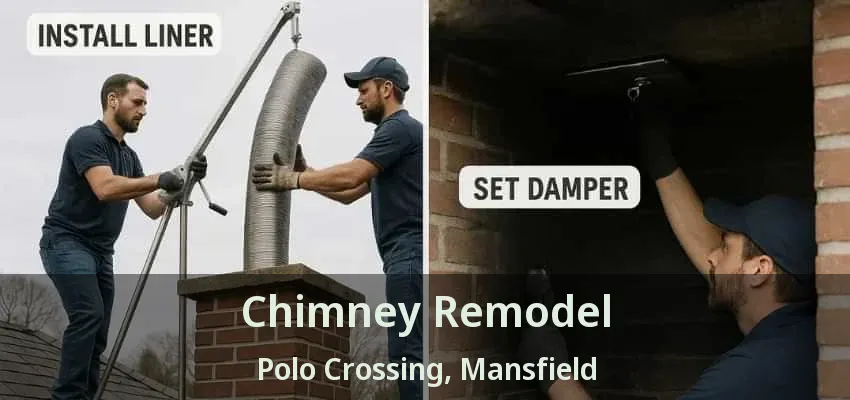 Chimney Remodel Polo Crossing, Mansfield - TX