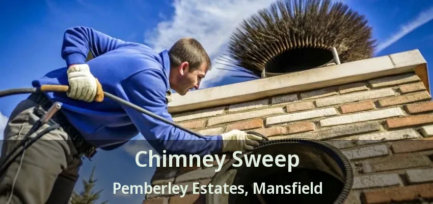 Chimney Sweep Pemberley Estates, Mansfield - TX