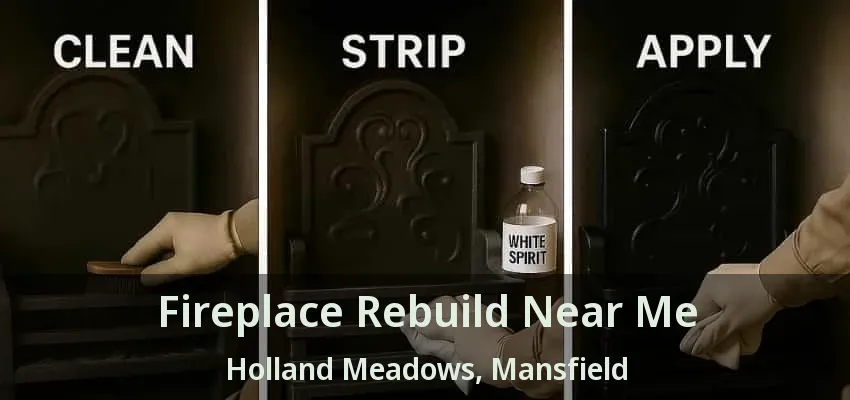 Fireplace Rebuild Near Me Holland Meadows, Mansfield - TX